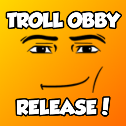 [RELEASED!😎]Troll Obby