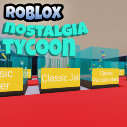 Roblox Nostalgia Tycoon