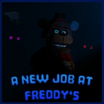 A New Job at Freddy's [Horror]