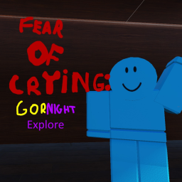 Fear Of Crying: Gornight Explore