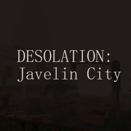 Desolation: Javelin City