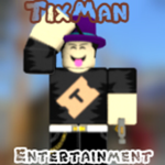TixMan Entertainment™