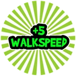 +5 Walkspeed