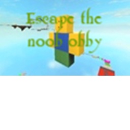 Escape the noob obby