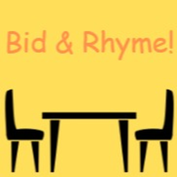 Bid & Rhyme!