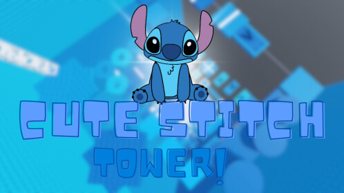 Cute Stitch Tower!