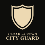 Cloak & Crown: City Guard