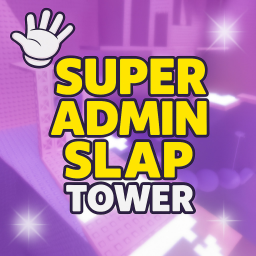 Super Admin Slap Tower |  💣