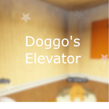 Doggo's Elevator