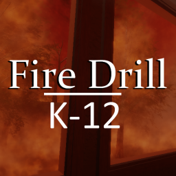 Fire Drill K-12