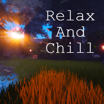 Relax and Chill Forest