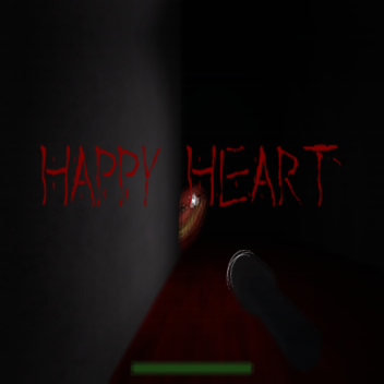 Happy Heart [Horror]