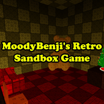 MoodyBenji's Retro Sandbox Game