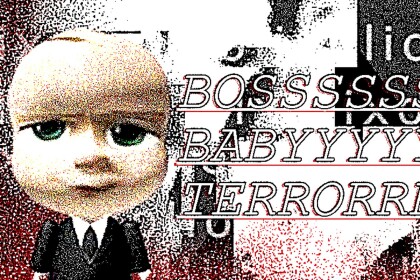 Boss Baby Terror