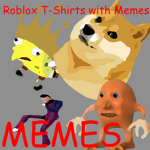 Roblox Clothing with Memes!