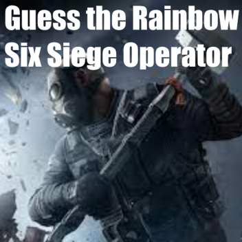 Guess the Rainbow Six Siege Character 