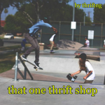 that one thrift shop'