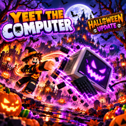 +1 Yeet The Computer! 💻🚀