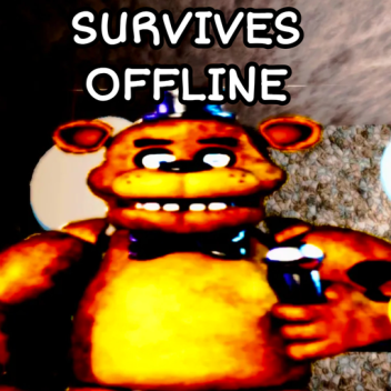 SURVIVE THE FNAF!