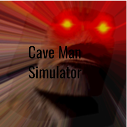 [Test]Cave Man Simulator [Cave Update]