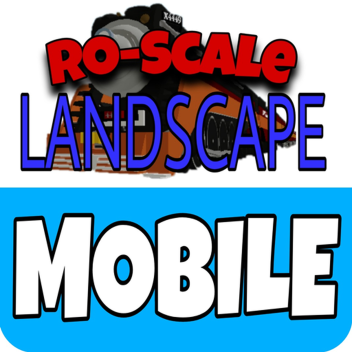 Ro-Scale Landscape (Old School)