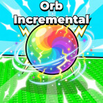 💫Orb Incremental! 