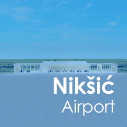 Nikšić Airport | Montenegro