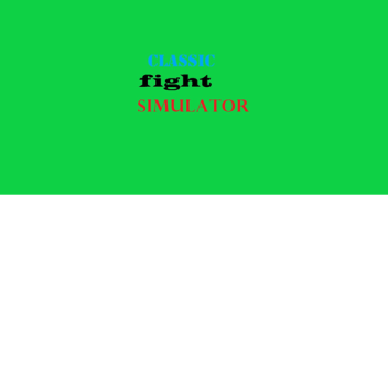 CLASSIC FIGHT