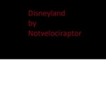 Disneyland By NotVelociraptor
