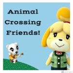 The Animal Crossing Friends!