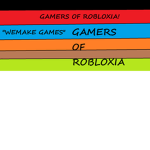 G4mers of robloxia!