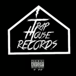 TrapHouse Records©