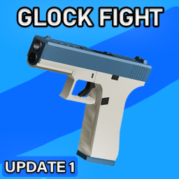 [UPDATE!] Glock Fight!  icon