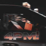4PM!