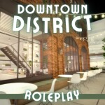 Downtown District (Roleplay!)