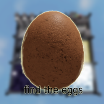 [🥚350] Find The Eggs