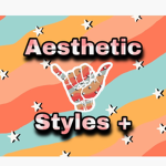Aesthetic styles+