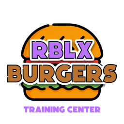 RBLX Burgers [TRAINING CENTER]