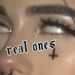 R E A L O N E S