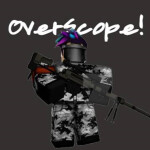 Overscope