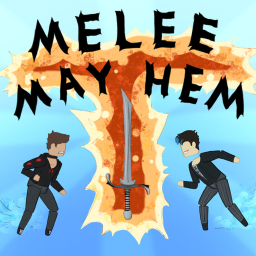 (BIG UPDATES COMING SOON!) Melee Mayhem