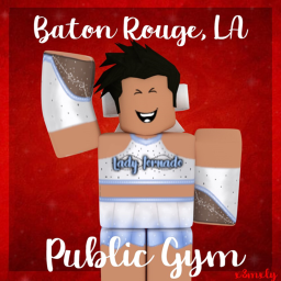 [VT] Baton Rouge,LA (Public Gym V1)