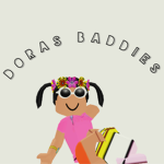 doras baddies