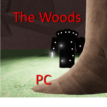 the woods PC