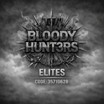 BLOODY HUNT3RS ELITES