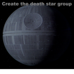 Create the death star group