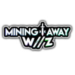 Mining Away [W//Z]