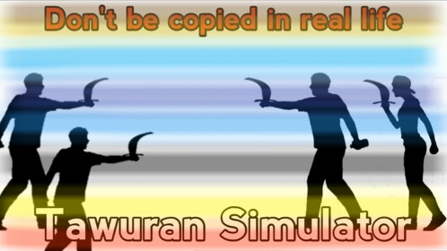 [Update] Tawuran Simulator