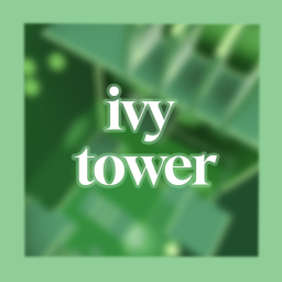 Ivy Tower 🌿