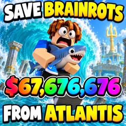 🌊 UPDATE! 🌊 Save Brainrots from Atlantis!